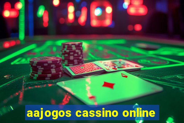 aajogos cassino online